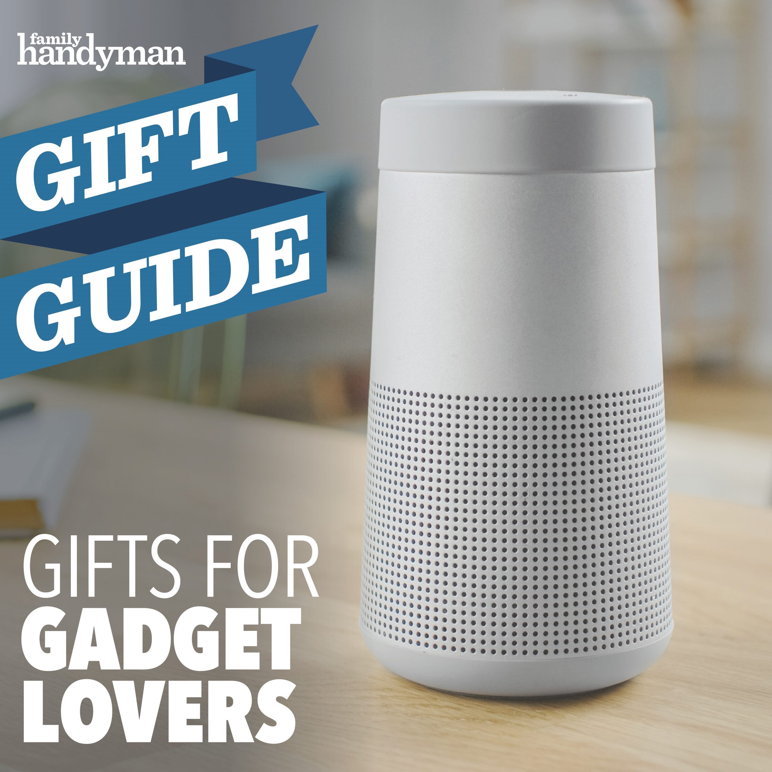 17 Quirky Gifts for the Gadget Lover on Your List