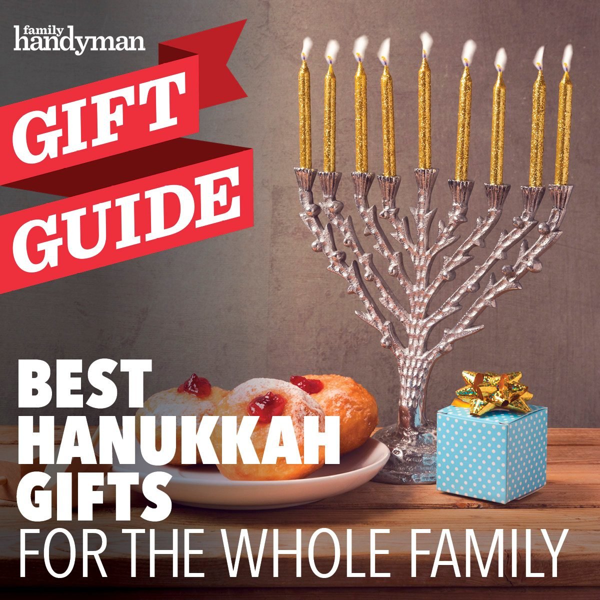 8 Best Hanukkah Gifts for the Whole Family Family Handyman